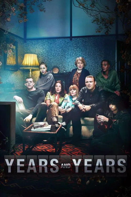 Years and Years (2019) film posteri